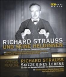 Richard Strauss Und Seine Heldinnen