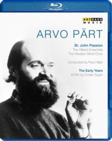 Arvo Prt: The Early Years - A Portrait