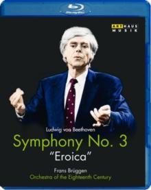 Beethoven: Symphony No. 3 'Eroica' (Brggen)