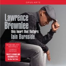 Lawrence Brownlee: This Heart That Flutters