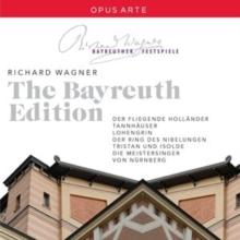 Richard Wagner: The Bayreuth Edition