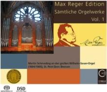 Max Reger Edition: Smtliche Orgelwerke