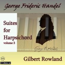 George Frideric Handel: Suites For Harpsichord