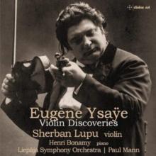 Eugne Ysae: Violin Discoveries