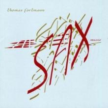 Thomas Fortmann: Sax Music