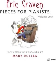 Eric Craven: Pieces For Pianists