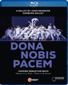 Dona Nobis Pacem: Hamburg Ballet (Neumeier)