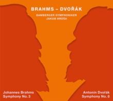 Johannes Brahms: Symphony No. 3/Antonin Dvork: Symphony No. 8