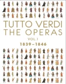 Tutto Verdi: The Operas Volume 1 - 1839-1846