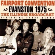 Evanston 1975: The Illinois Broadcast Featuring Sandy Denny