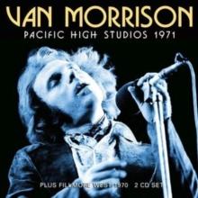 Pacific High Studios 1971: Plus Fillmore West 1970