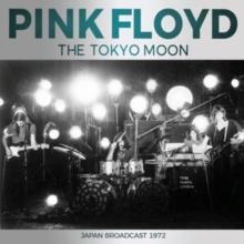 The Tokyo Moon: Japan Broadcast 1972