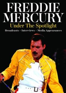 Freddie Mercury: Under the Spotlight