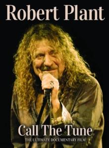 Robert Plant: Call the Tune