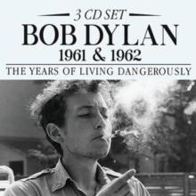 1961 & 1962: The Years Of Living Dangerously (Special Edition)