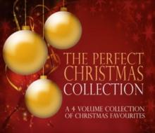 The Perfect Christmas Collection: A 4 Volume Collection of Christmas Favourites