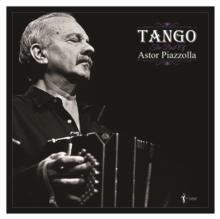 Tango: The Best of Astor Piazzolla