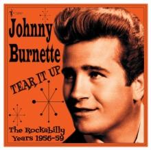 Tear It Up: The Rockabilly Years 1956-59