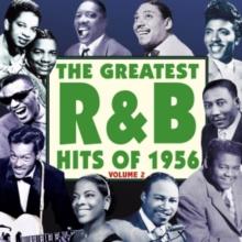 The Greatest R&B Hits of 1956