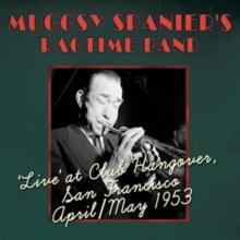 'Live' at Club Hangover, San Francisco April/May 1953