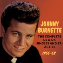 The Complete US & UK Singles And EPs As & Bs: 1956-62