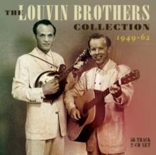 The Louvin Brothers Collection 1949-62