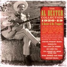 The Al Dexter Collection: 1936-49