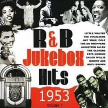 R&b Jukebox Hits 1953 - Volume 1