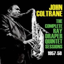 The Complete Ray Draper Quintet Sessions: 1957-58