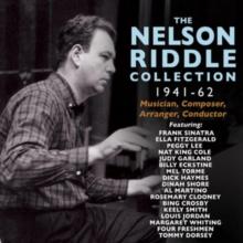 The Nelson Riddle Collection: 1941-62