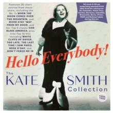 Hello Everybody!: The Kate Smith Collection 1926-1950