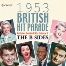 1953 British Hit Parade: The B Sides