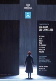 Dialogues Des Carmelites: Thtre Des Champs-Elyses (Rhorer)