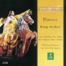 Purcell: King Arthur