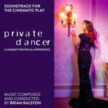 Private Dancer: A Unique Theatrical Experience