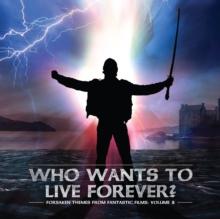 Who Wants to Live Forever? Forsaken Themes from Fantastic Films