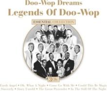 Doo-wop Dreams: Legends of Doo-wop: Essential Collection