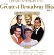 Let Me Entertain You...: The Greatest Broadway Hits