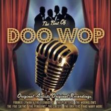 The Best of Doo Wop: Original Artists Original Recordings