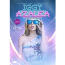 Iggy Azalea: Her Life, Her Story