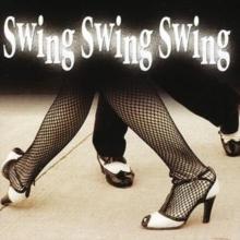 Swing Swing Swing