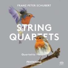 Franz Peter Schubert: String Quartets