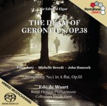 Sir Edward Elgar: The Dream of Gerontius, Op. 38