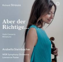 Richard Strauss: Aber Der Richtige...