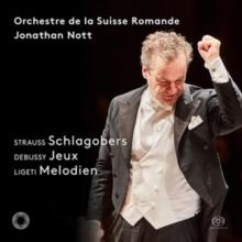 Strauss: Schlagobers/Debussy: Jeux/Ligeti: Melodien