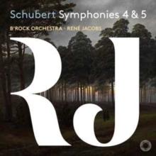 Schubert: Symphonies 4 & 5