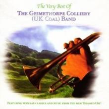 The Very Best Of The Grimethorpe Colliery (UK Coal) Band