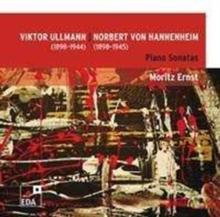 Viktor Ullmann/Norbert Von Hannenheim: Piano Sonatas