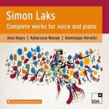 Simon Laks: Complete Works for Voice and Piano