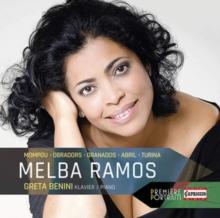 Melba Ramos: Mompou/Obradors/Granados/Abril/Turina